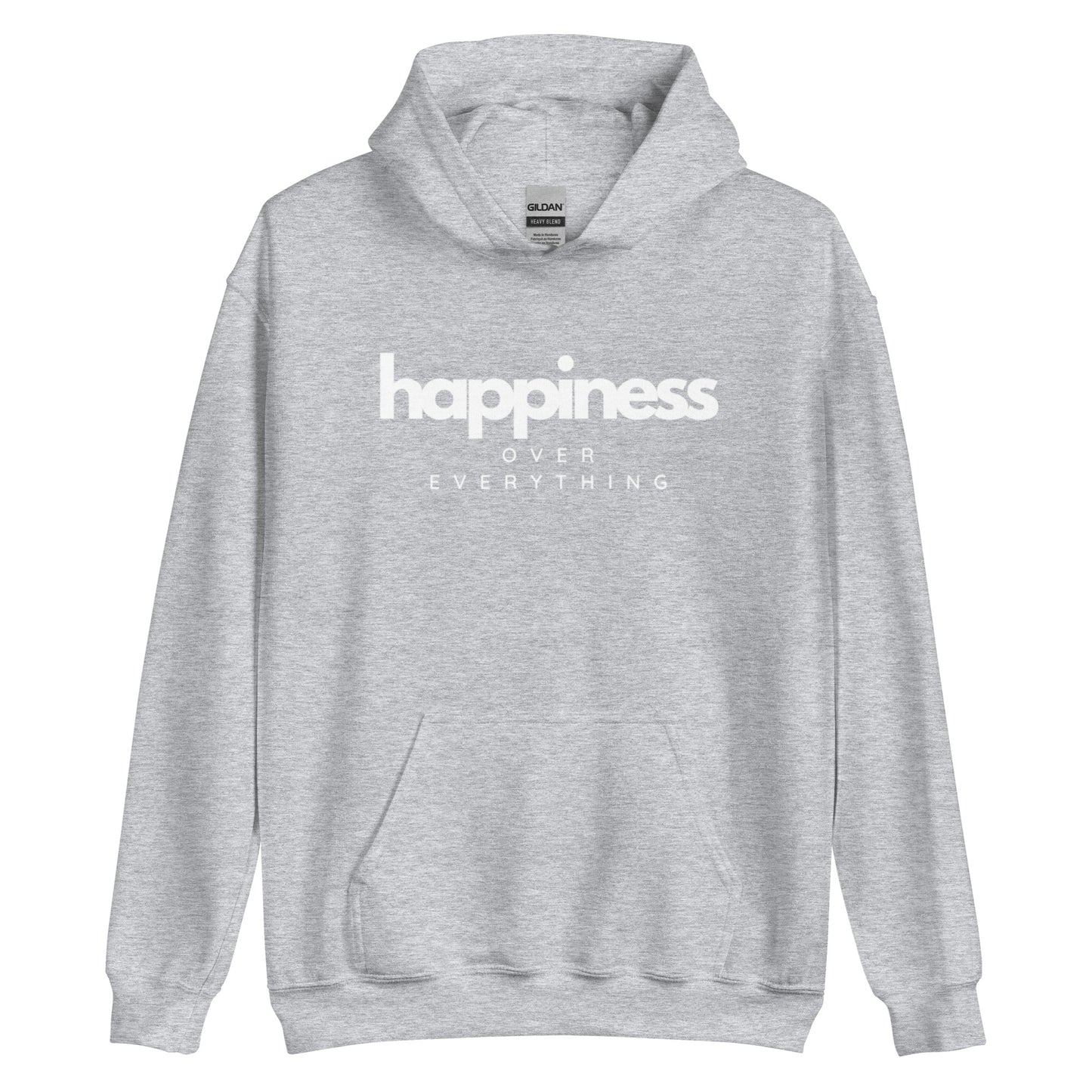 Happiness Over Everything Unisex Hoodie